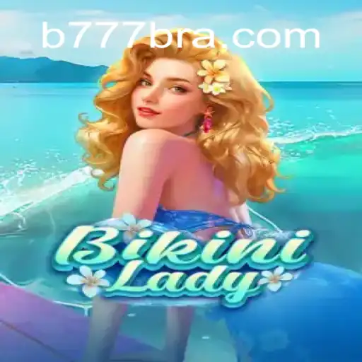 BikiniLady: A Fascinante Experiência de Jogo em B777.GAMES
